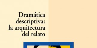 Presentación del libro Dramática descriptiva: la arquitectura del relato.